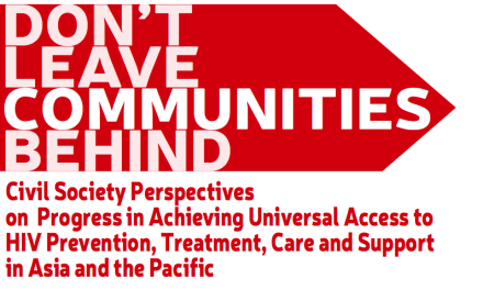 Don’t Leave Communities Behind: Progress in Achieving Universal Access to HIV Prevention, Treatment, Care & Support