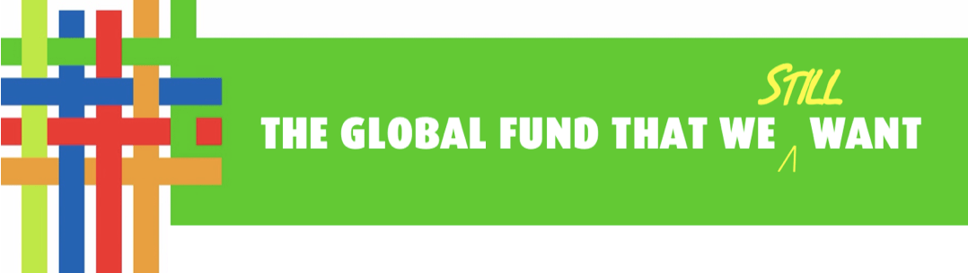 Sign On to The Global Fund That We Still Want statement!